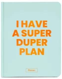Планер. I have a Super Duper Plan. Бірюзовий