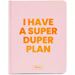 Планер. I have a Super Duper Plan. Рожевий